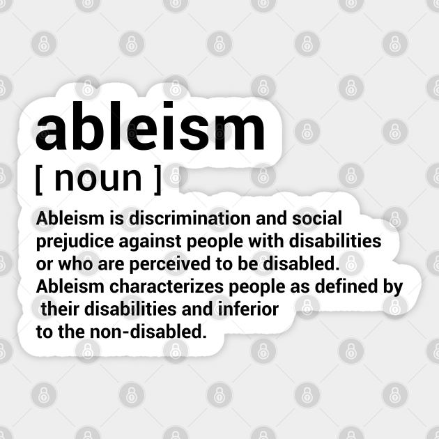 Ableism Definition Ableism Definition Sticker TeePublic
